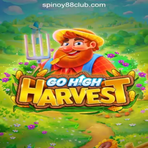 Exploring the World of GoHighHarvest at SPINOY88 Online Casino Philippines